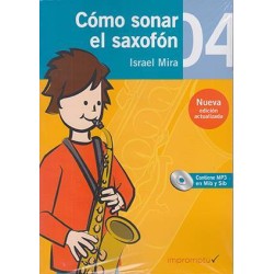 Cómo Sonar el Saxofón 4 Cuaderno + Audio MP3