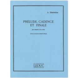 Prélude, Cadence et Finale