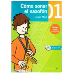 Cómo Sonar el Saxofón 1 Cuaderno / Audio on-line