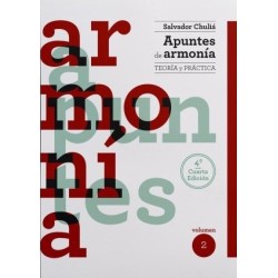 Apuntes de Armonía. Segunda Parte Teoría y Práctica. Salvador Chuliá
