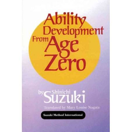 Ability Development from Age Zero